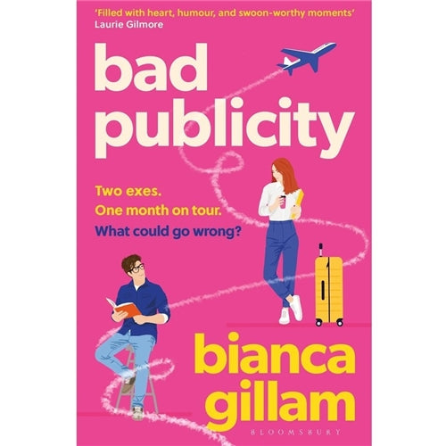 Bad Publicity - Bianca Gillam