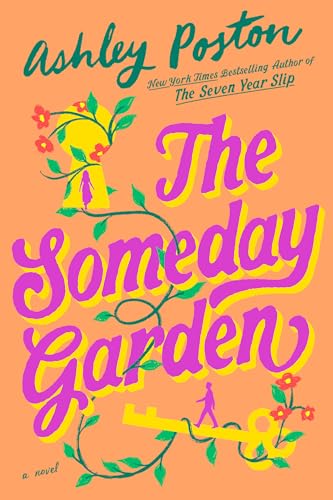 The Someday Garden