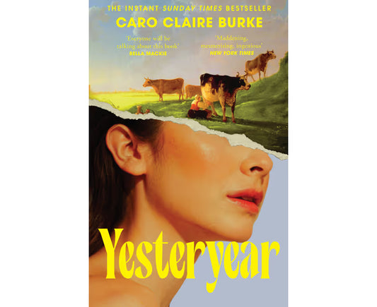 yesteryear - Caro Claire Burke