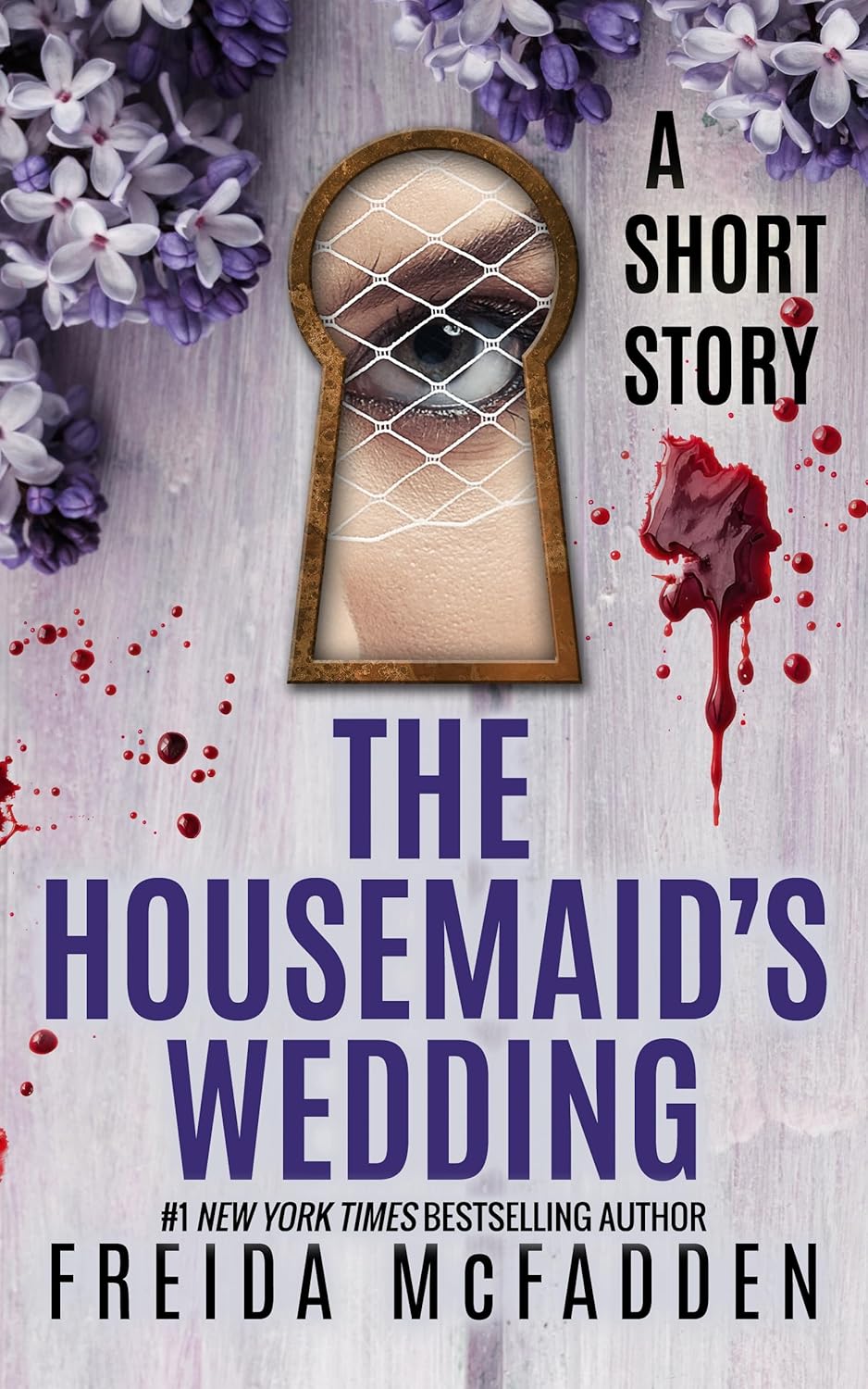 The Housemaids Wedding - Freida McFadden