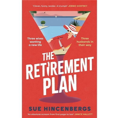 The Retirement Plan - Sue Hincenbergs