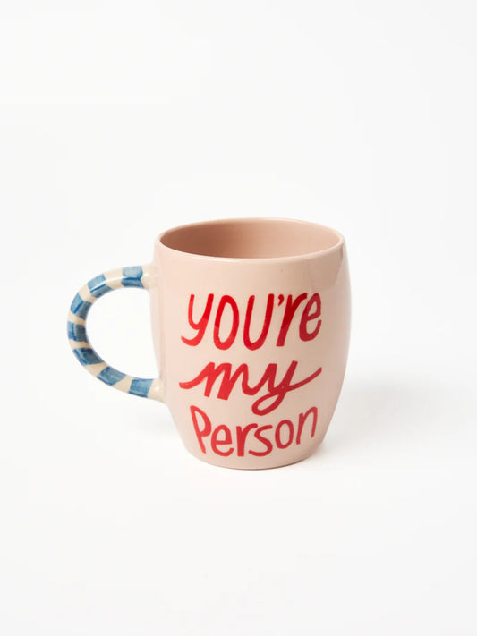 You're My Person Mug
